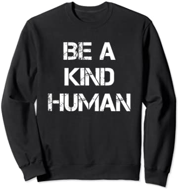 Be a Kind Human TShirt,Be a Nice Person Tee Shirt 親切な人間になる トレーナー